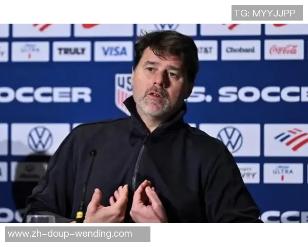 波切蒂诺：说美国上非主力是不尊重，世界杯名单无人方位安定
